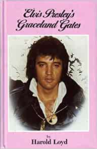 Elvis Presley's Graceland Gates Book Cover
